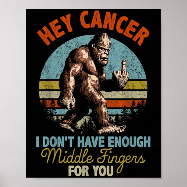 Cancer, jag har inte tillräckligt med Mitten Finge Poster (Framsidan)