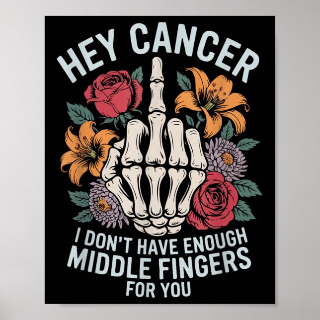 Cancer, jag har inte tillräckligt med Mitten Finge Poster (Framsidan)