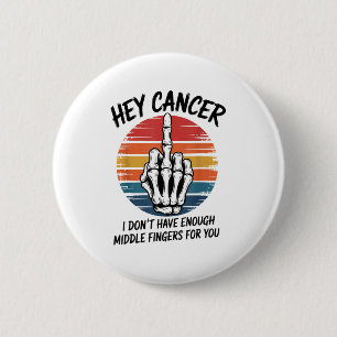 Cancer jag inte har tillräckligt med Mitten Finger Knapp