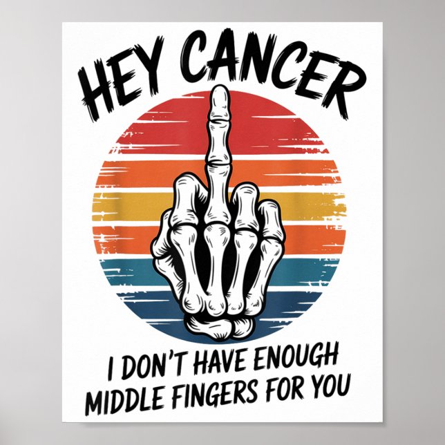 Cancer jag inte har tillräckligt med Mitten Finger Poster (Framsidan)