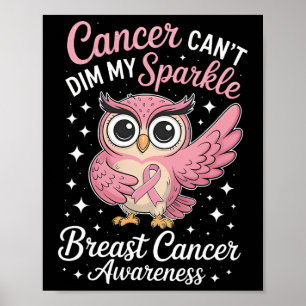Cancer kan inte skada min Gnistra bröstcancervårto Poster