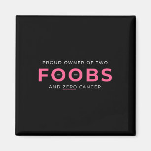 Cancer Reconstruction Mastectomy Proud Owner of TW Magnet
