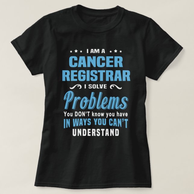 Cancer Registrar T Shirt (Design framsida)