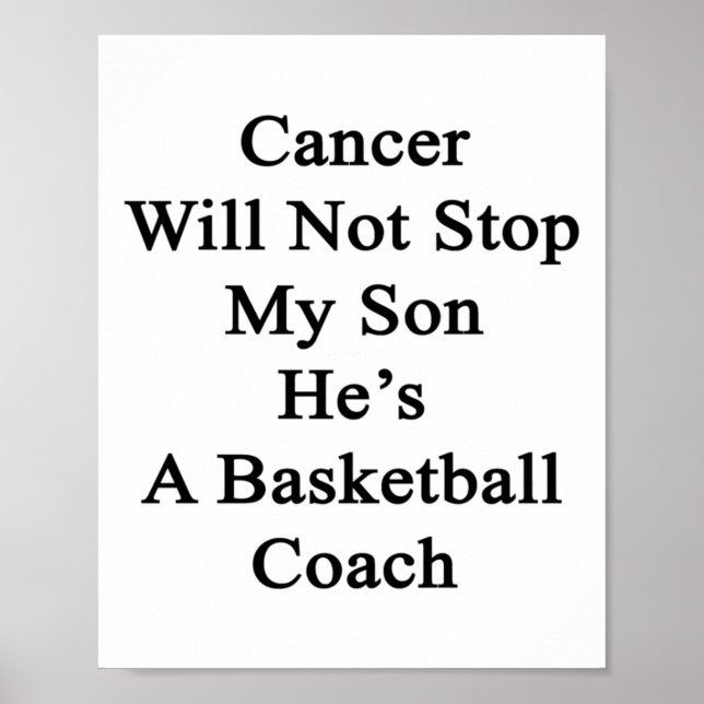 Cancer stoppar inte min son han är en basketboll C Poster (Framsidan)
