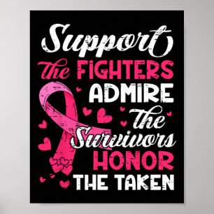 Cancer Support Admire Honor Breast Cancer Awarenes Poster