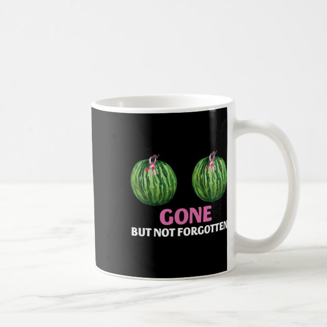 Cancer Survivor Mastectomy Borta men inte glömd Kaffemugg (Höger)