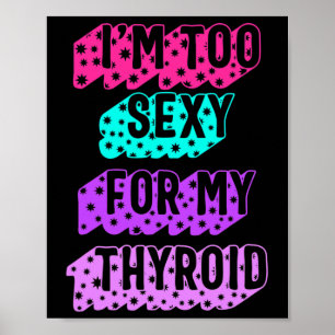 Cancermedvetenhet jag är för Y för mitt sköldkörte Poster