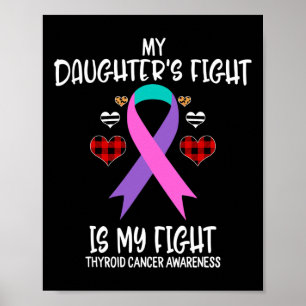 Cancermedvetenhet min dotters kamp är min kamp poster