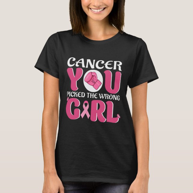 Cancern du valde fel flicka  t shirt (Framsida)