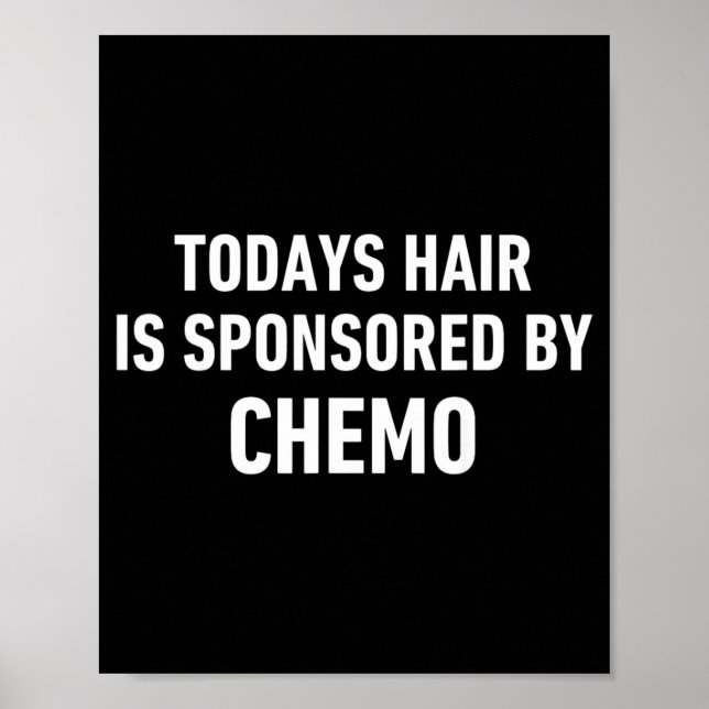 Cancerrpatient Hår Citat Dagens Hår Sponsrad Poster (Framsidan)