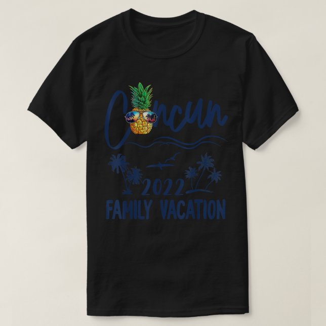Cancun 2022 Meico Pineapple Family Vacation T Shirt (Design framsida)