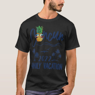 Cancun 2022 Meico Pineapple Family Vacation T Shirt