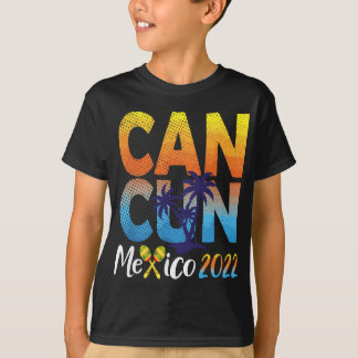 Cancun Mexico 2022 Souvenir Matching Family Vacati T Shirt