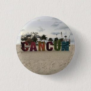 Cancun Sign - Playa Delfine, Mexico Button Knapp