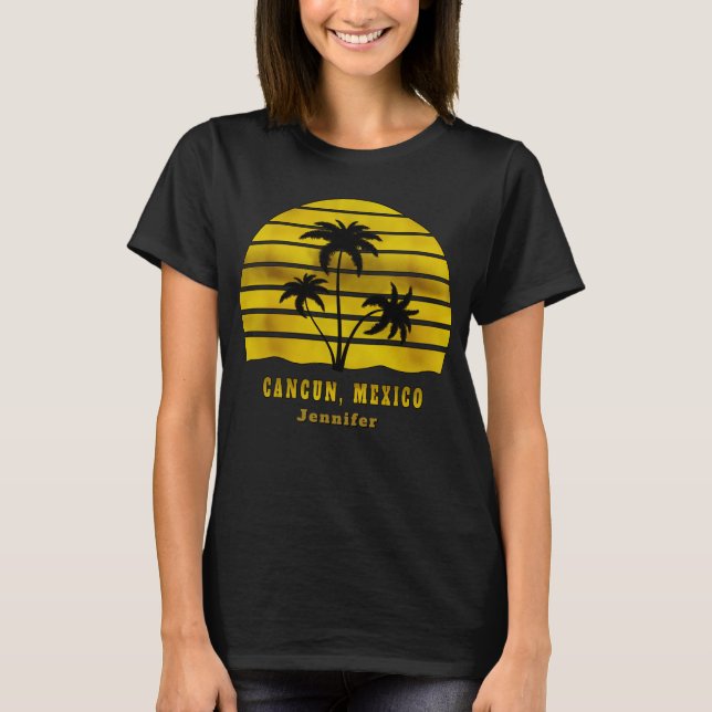 Cancun Strand Mexiko Sol Palmträd Ditt Namn T Shirt (Framsida)