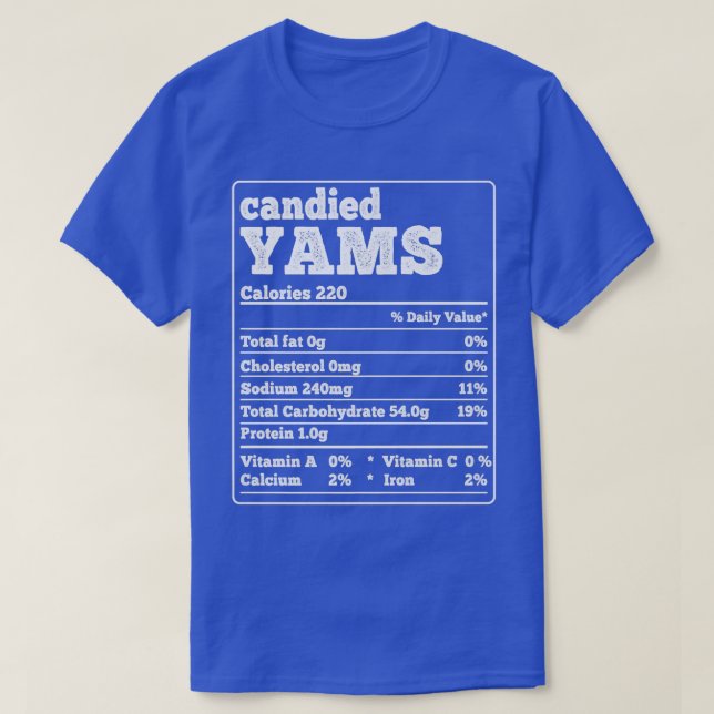 Candied Yams Facts Ingredients Funny Foodies Thank T Shirt (Design framsida)
