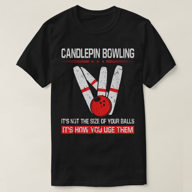 Candlepin Bowling Storlek om Bollar Funny New Engl T Shirt (Design framsida)