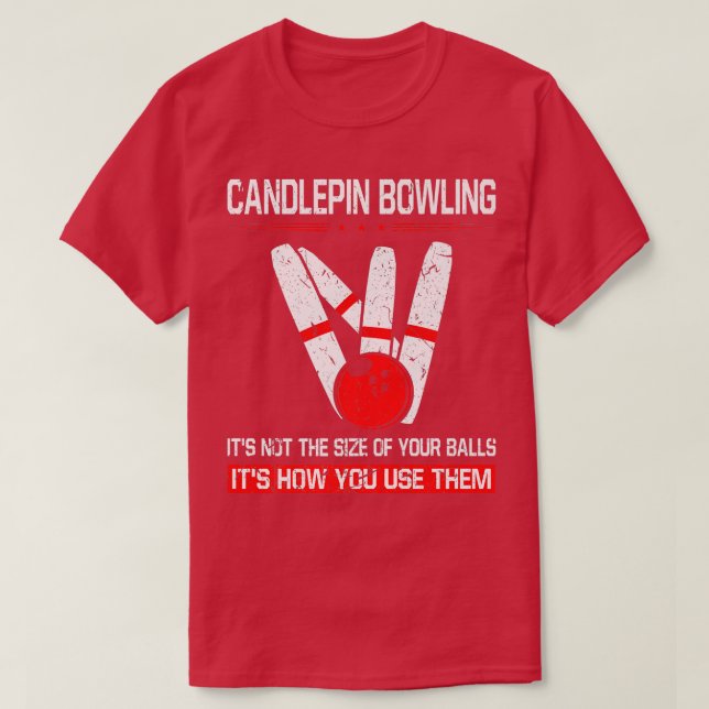 Candlepin Bowling Storlek om Bollar Funny New Engl T Shirt (Design framsida)