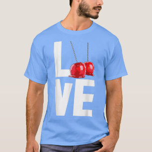 Candy Apple Kärlek Funny Candy Dessert Women T Shirt