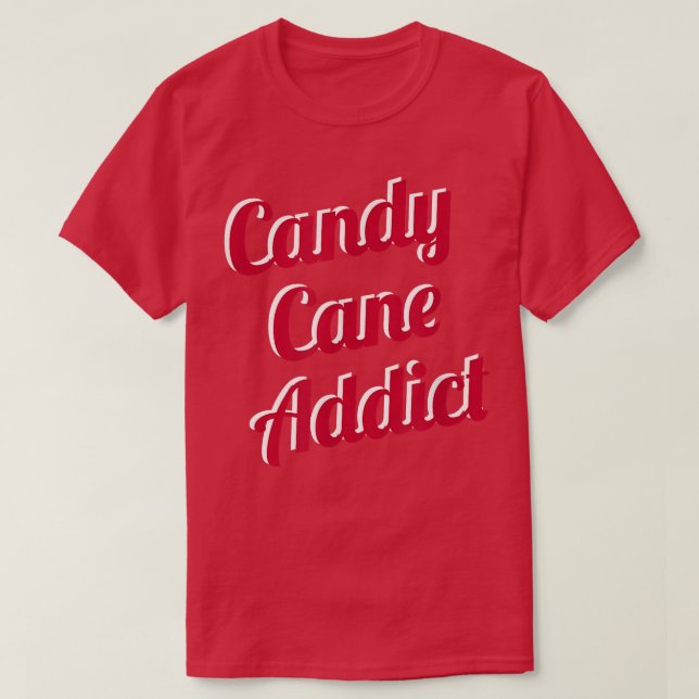 Candy cane Addict T Shirt (Design framsida)