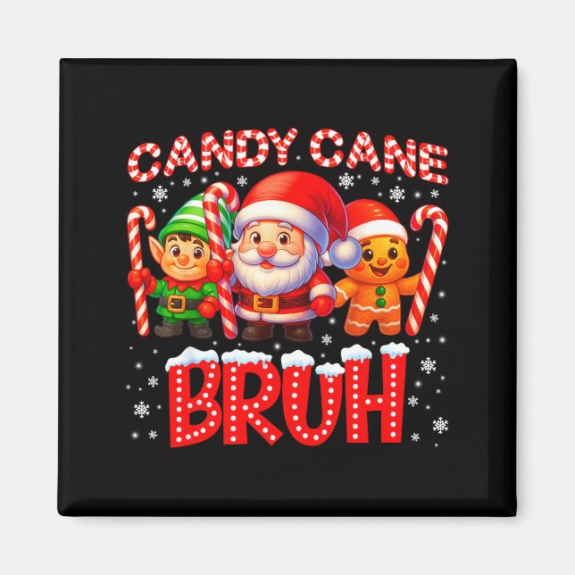 Candy Cane Bruh Cute Santa Elf Christmas Xmas Boy  Magnet (Framsidan)