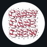 Candy cane Crew Älskare-julen Julafton Pajama Runt Klistermärke<br><div class="desc">Candy cane Crew Älskare-julen Julafton Pajama</div>