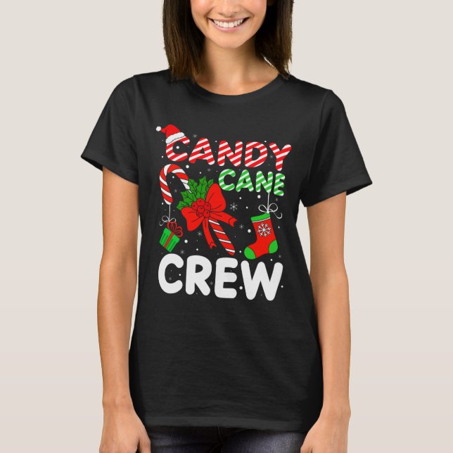 Candy Cane Crew Christmas Funny Xmas Matching Fami T Shirt (Framsida)