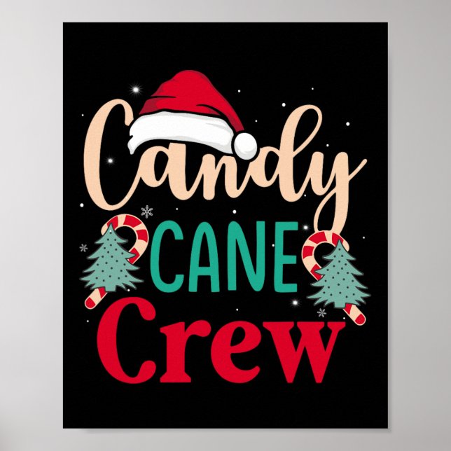 Candy cane Crew Roligt jul Candy Älskare Julafton  Poster (Framsidan)