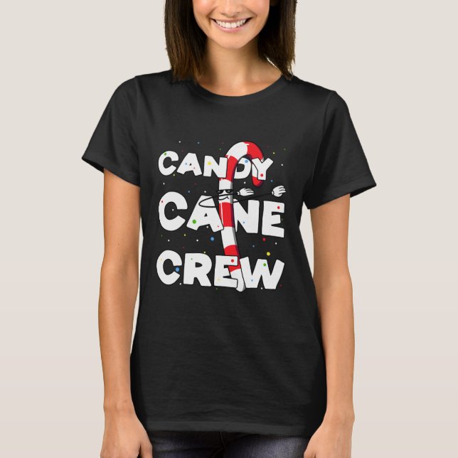 Candy cane Crew Roligt jul Kandy Älskare Danning T Shirt (Framsida)