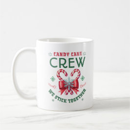Candy Cane Crew Vi Håller Sammant Familj Jul Kaffemugg