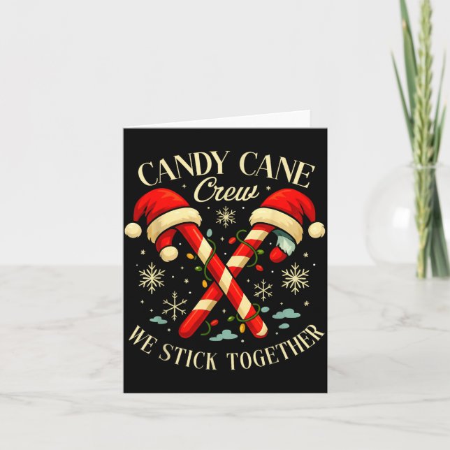 Candy Cane Crew We Stick Together Christmas Costum Kort (Framsida)