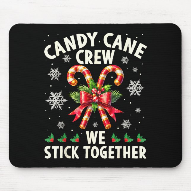 Candy Cane Crew We Stick Together Christmas Costum Musmatta (Framsidan)