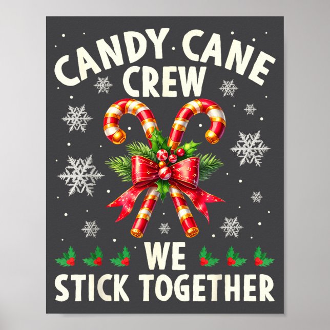 Candy Cane Crew We Stick Together Christmas Costum Poster (Framsidan)