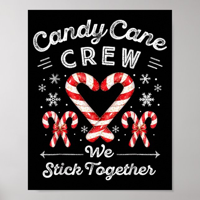 Candy Cane Crew We Stick Together Christmas Costum Poster (Framsidan)