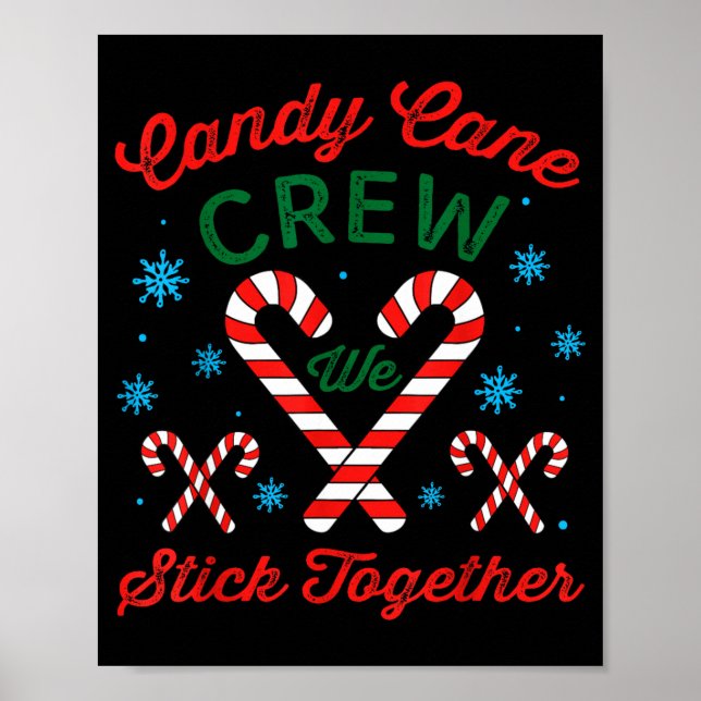 Candy Cane Crew We Stick Together Christmas Costum Poster (Framsidan)