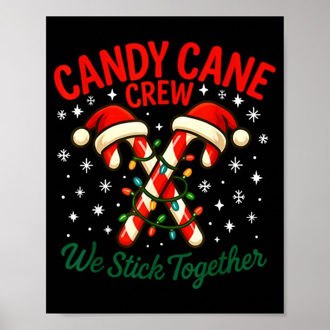 Candy Cane Crew We Stick Together Christmas Costum Poster (Framsidan)