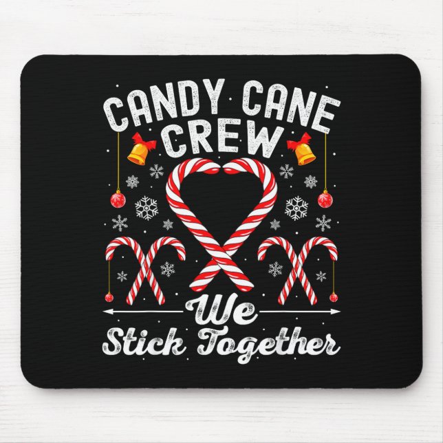 Candy Cane Crew We Stick Together Family Matching  Musmatta (Framsidan)
