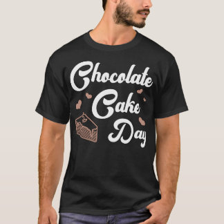 Candy Chocolate Cake Day Sweet Dessert Gift T Shirt