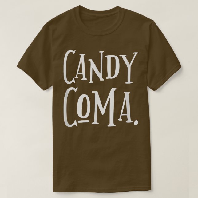 Candy coma t shirt (Design framsida)