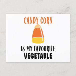 Candy corn är min favoritgrönsak vykort