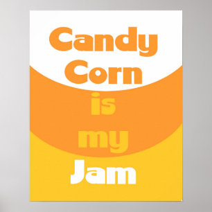 Candy corn är min Sylt-Poster Poster