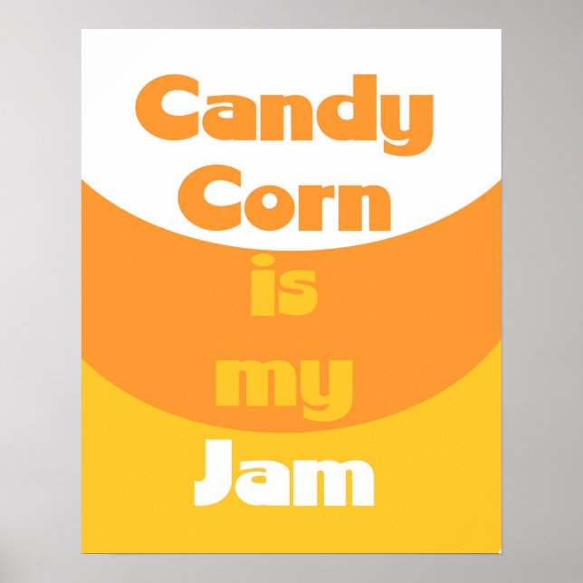 Candy corn är min Sylt-Poster Poster (Framsidan)