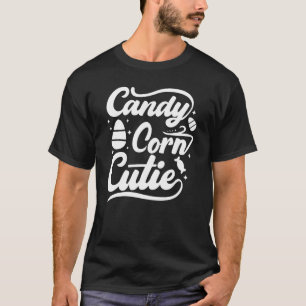 Candy Corn Cutie Dam Halloween T Shirt
