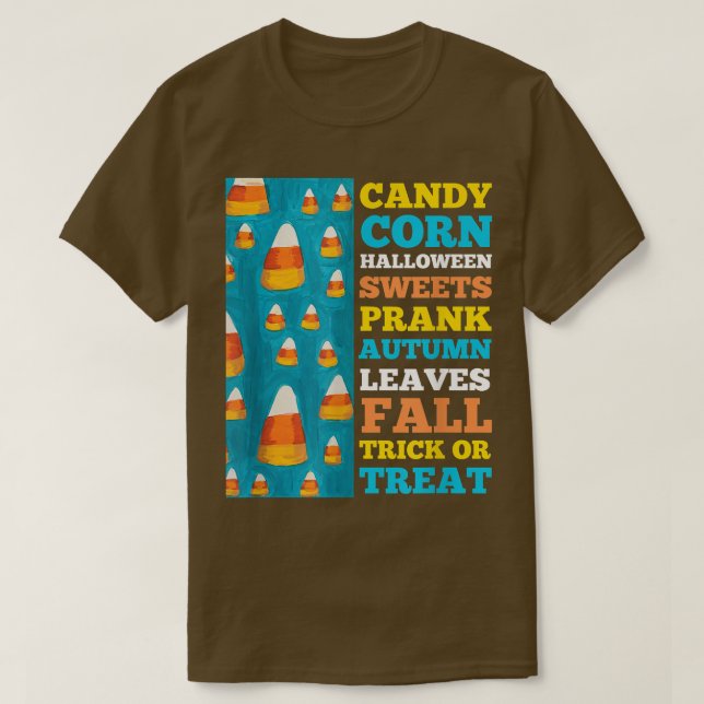 Candy corn, Halloween-godis, Fall Candies, Costume T Shirt (Design framsida)