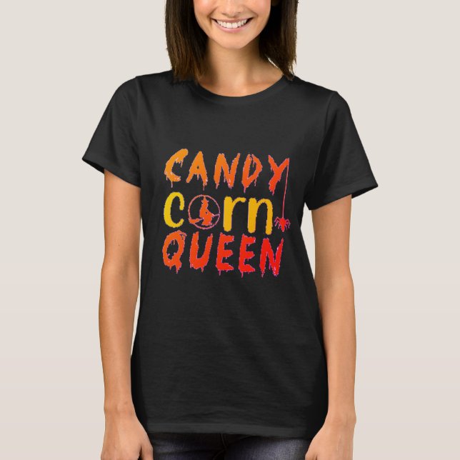 Candy corn Queen T Shirt (Framsida)
