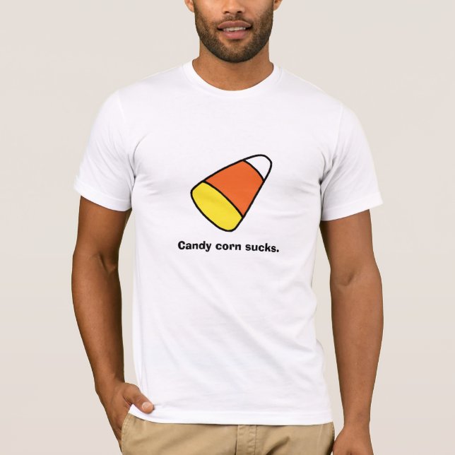 Candy corn sucks. t shirt (Framsida)