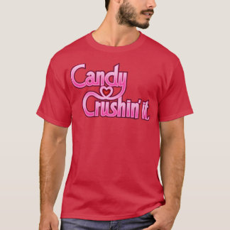 CANDY CRUSHIN IT-Rosa T Shirt