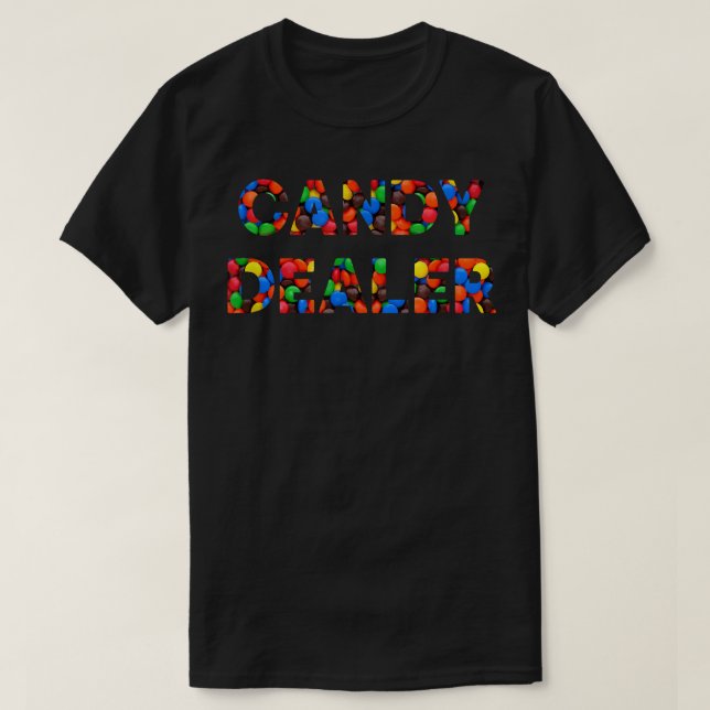 Candy Dealer T Shirt (Design framsida)