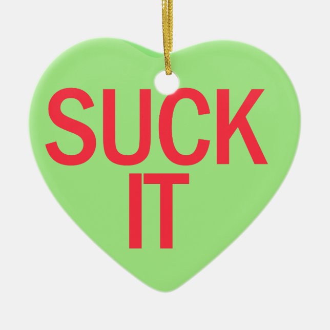 Candy Heart - SUCK IT Julgransprydnad Keramik (Framsidan)