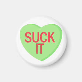Candy Heart - SUCK IT Magnet